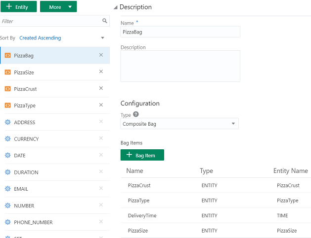 Screenshot showing the Entities page in the designer. On the left side of the page is a list of entities, including PizzaBag, PizzaCrust, PizzaSize, and PizzaType. The PizzaBag entity is selected. On the right side of the page, are the Description and Configuration sections. Within the Configuration section, the value of the Type field is Composite Bag, and the Bag Items sub-section contains items for PizzaSize, PizzaType, PizzaCrust, and DeliveryTime.